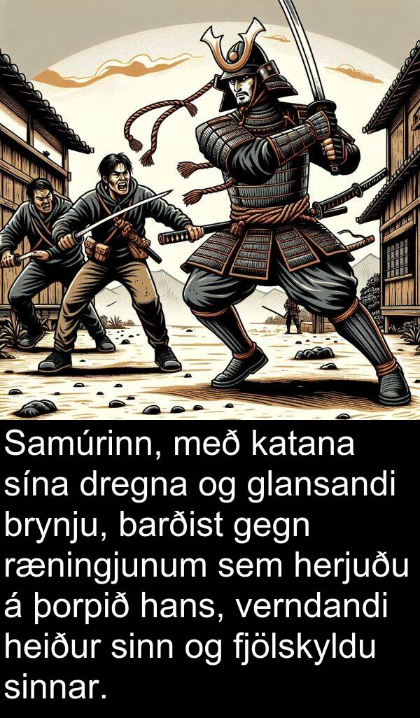 þorpið: Samúrinn, með katana sína dregna og glansandi brynju, barðist gegn ræningjunum sem herjuðu á þorpið hans, verndandi heiður sinn og fjölskyldu sinnar.
