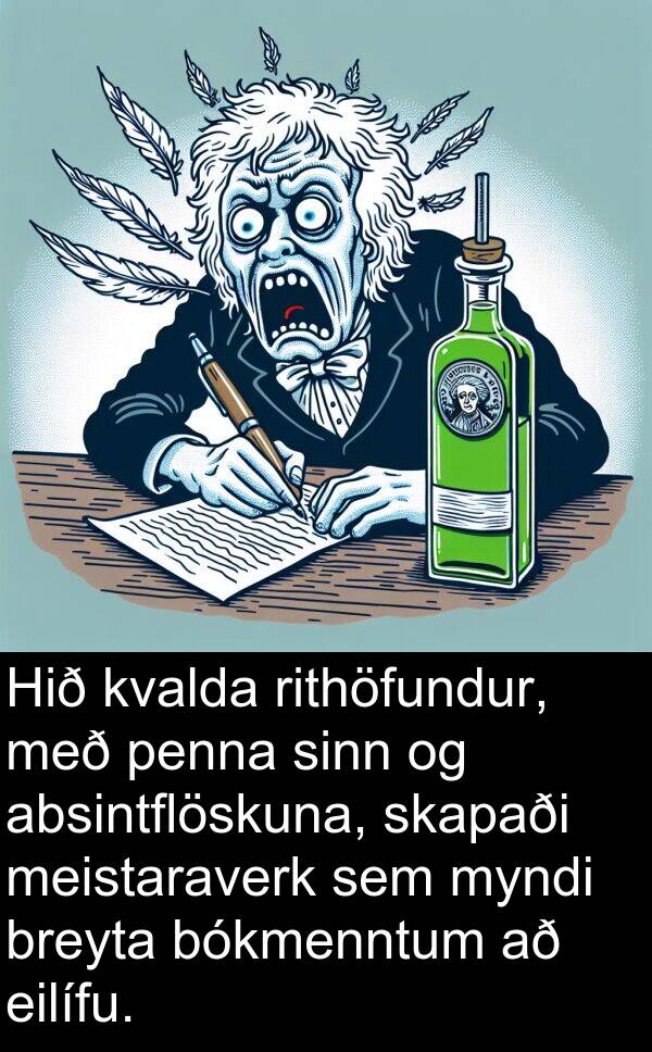 meistaraverk: Hið kvalda rithöfundur, með penna sinn og absintflöskuna, skapaði meistaraverk sem myndi breyta bókmenntum að eilífu.