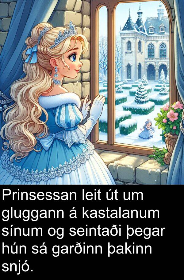 þakinn: Prinsessan leit út um gluggann á kastalanum sínum og seintaði þegar hún sá garðinn þakinn snjó.