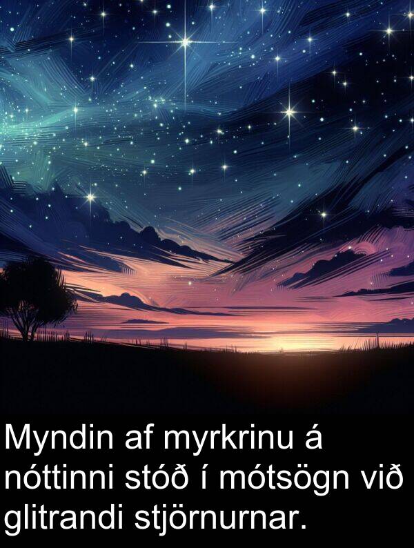 glitrandi: Myndin af myrkrinu á nóttinni stóð í mótsögn við glitrandi stjörnurnar.