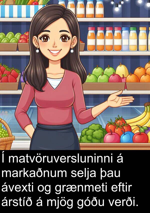 matvöruversluninni: Í matvöruversluninni á markaðnum selja þau ávexti og grænmeti eftir árstíð á mjög góðu verði.