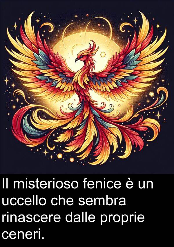 dalle: Il misterioso fenice è un uccello che sembra rinascere dalle proprie ceneri.