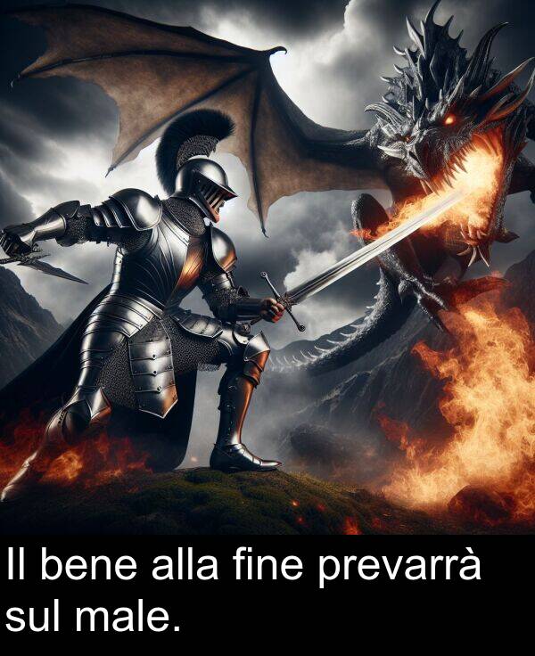 sul: Il bene alla fine prevarrà sul male.