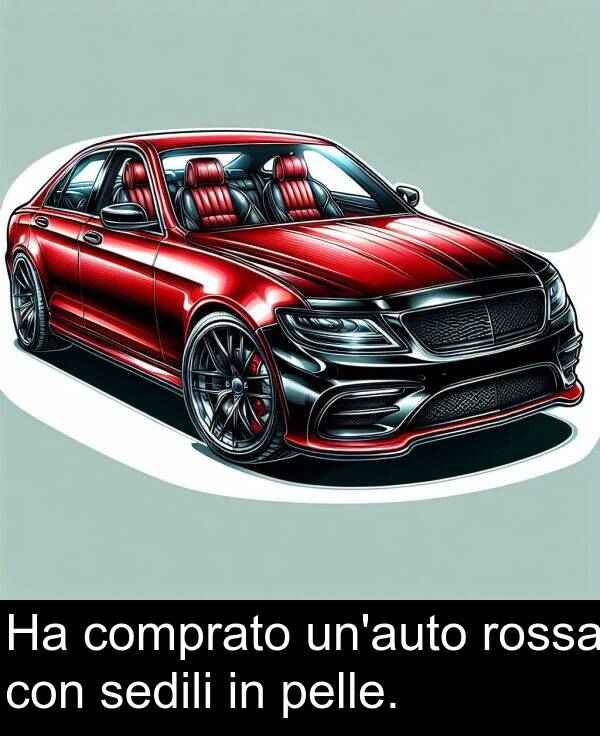 con: Ha comprato un'auto rossa con sedili in pelle.