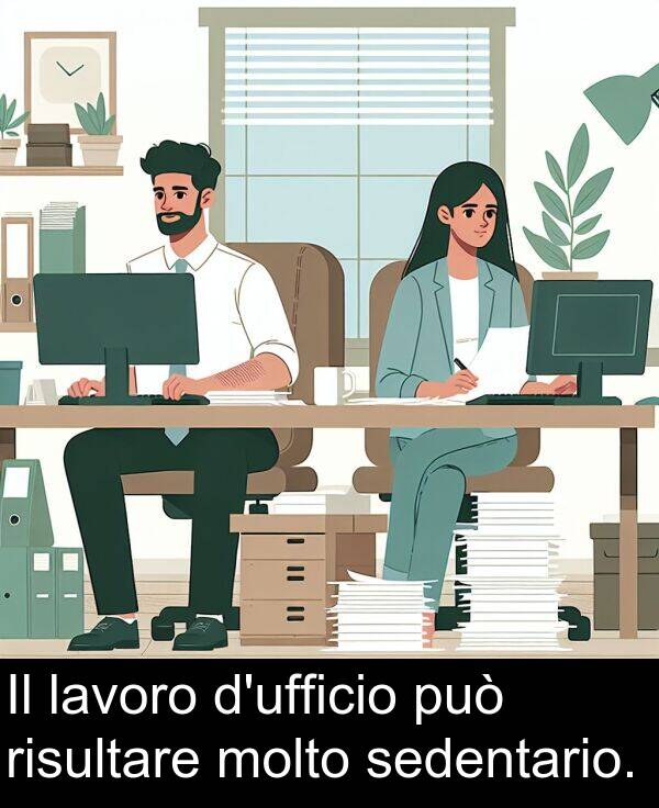 lavoro: Il lavoro d'ufficio può risultare molto sedentario.