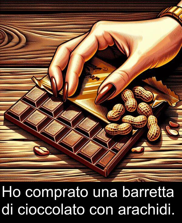 barretta: Ho comprato una barretta di cioccolato con arachidi.