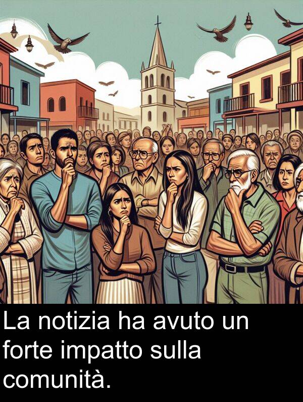 comunità: La notizia ha avuto un forte impatto sulla comunità.