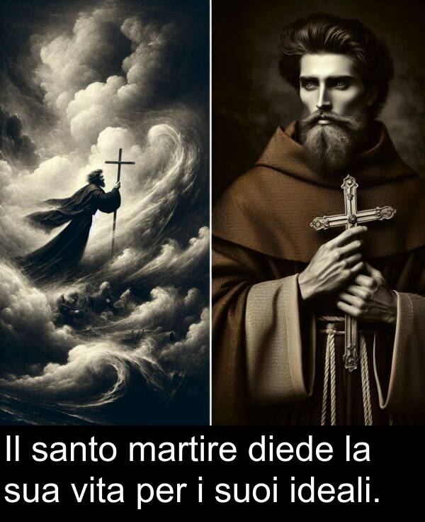 suoi: Il santo martire diede la sua vita per i suoi ideali.