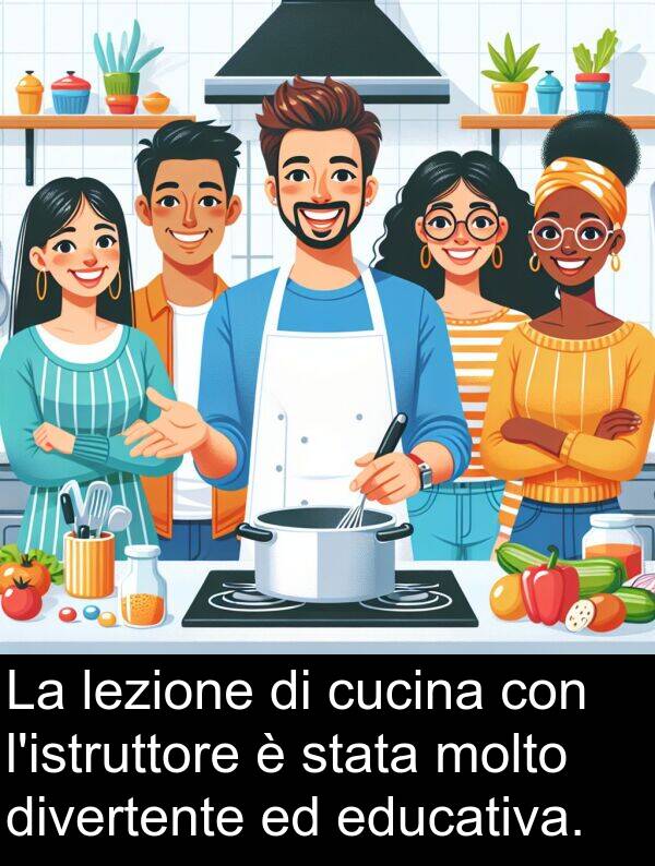 cucina: La lezione di cucina con l'istruttore è stata molto divertente ed educativa.