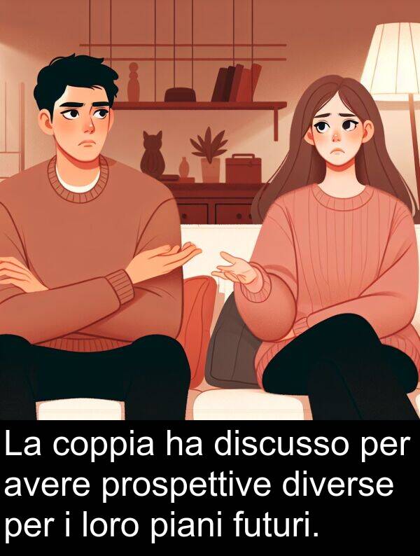 piani: La coppia ha discusso per avere prospettive diverse per i loro piani futuri.