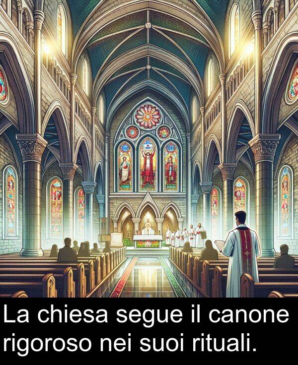 canone: La chiesa segue il canone rigoroso nei suoi rituali.