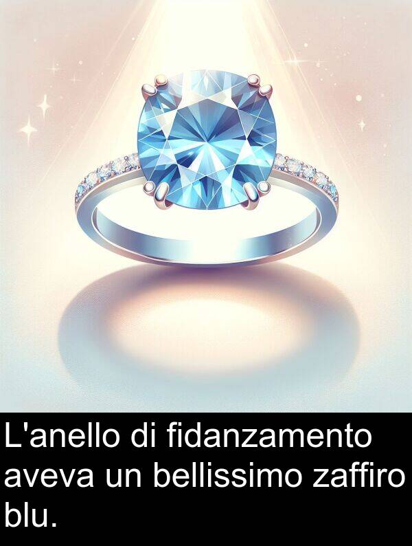 zaffiro: L'anello di fidanzamento aveva un bellissimo zaffiro blu.