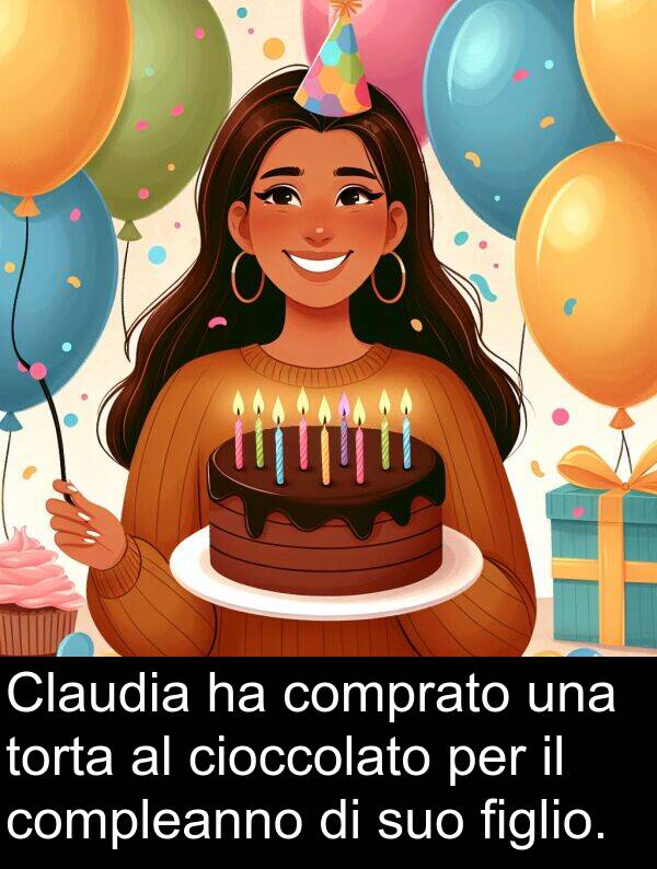 figlio: Claudia ha comprato una torta al cioccolato per il compleanno di suo figlio.