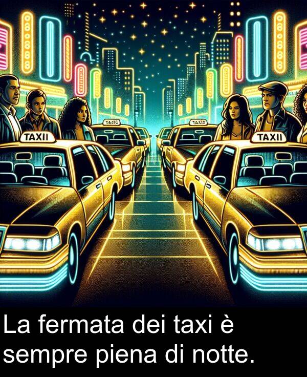dei: La fermata dei taxi è sempre piena di notte.