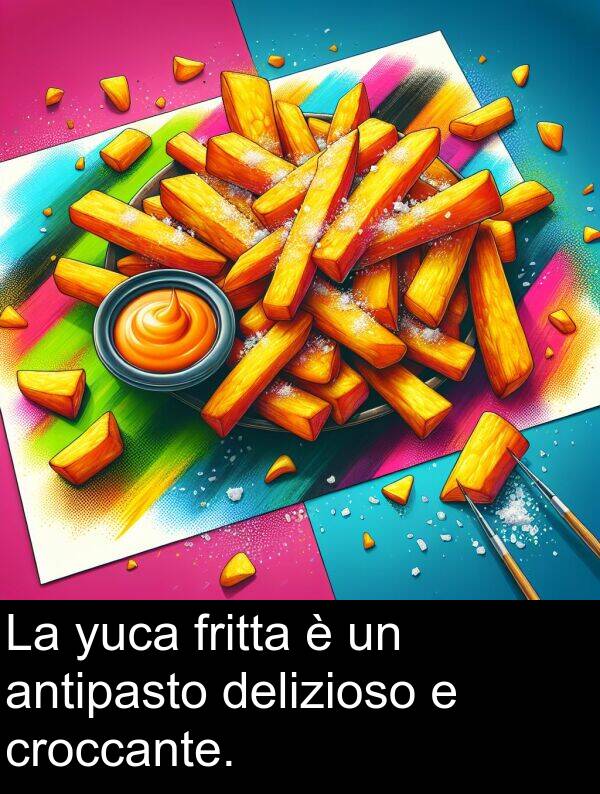 yuca: La yuca fritta è un antipasto delizioso e croccante.