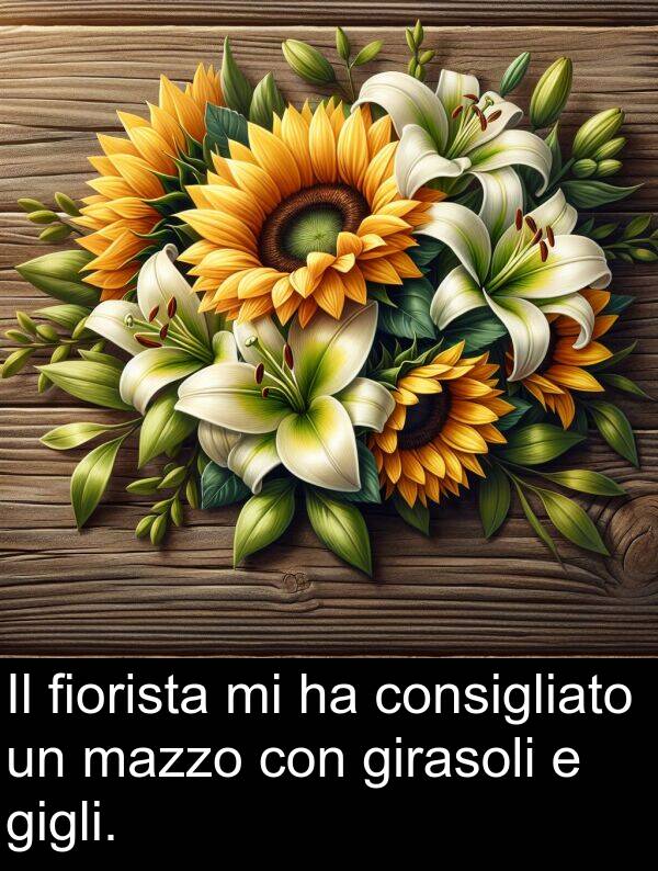 gigli: Il fiorista mi ha consigliato un mazzo con girasoli e gigli.