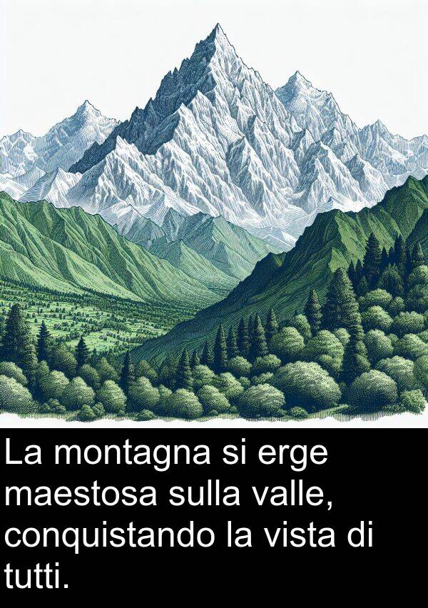 erge: La montagna si erge maestosa sulla valle, conquistando la vista di tutti.