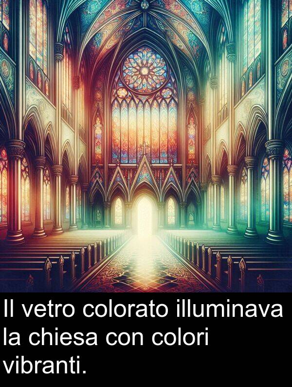 vetro: Il vetro colorato illuminava la chiesa con colori vibranti.