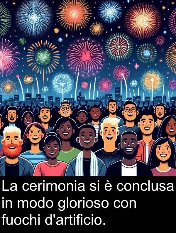 fuochi: La cerimonia si è conclusa in modo glorioso con fuochi d'artificio.