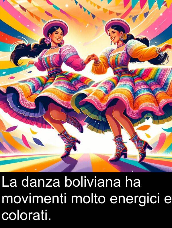 boliviana: La danza boliviana ha movimenti molto energici e colorati.