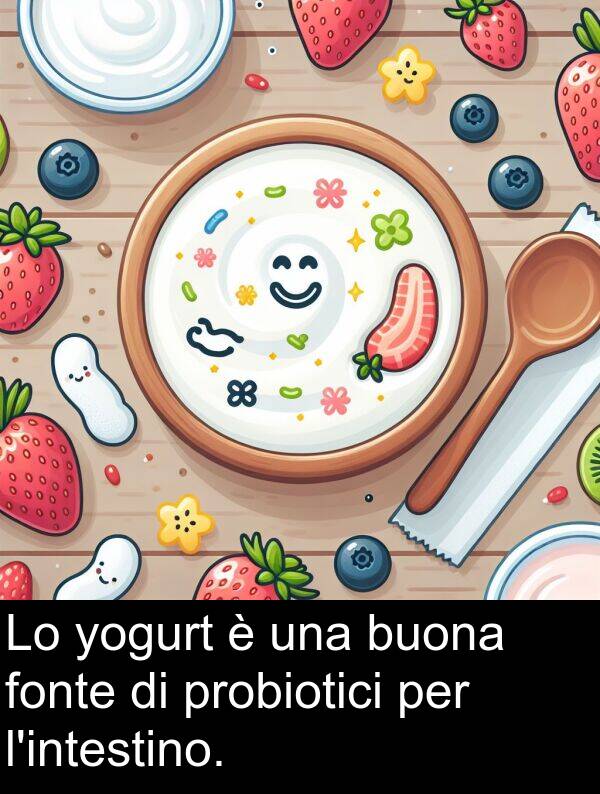 yogurt: Lo yogurt è una buona fonte di probiotici per l'intestino.