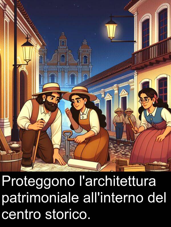 storico: Proteggono l'architettura patrimoniale all'interno del centro storico.