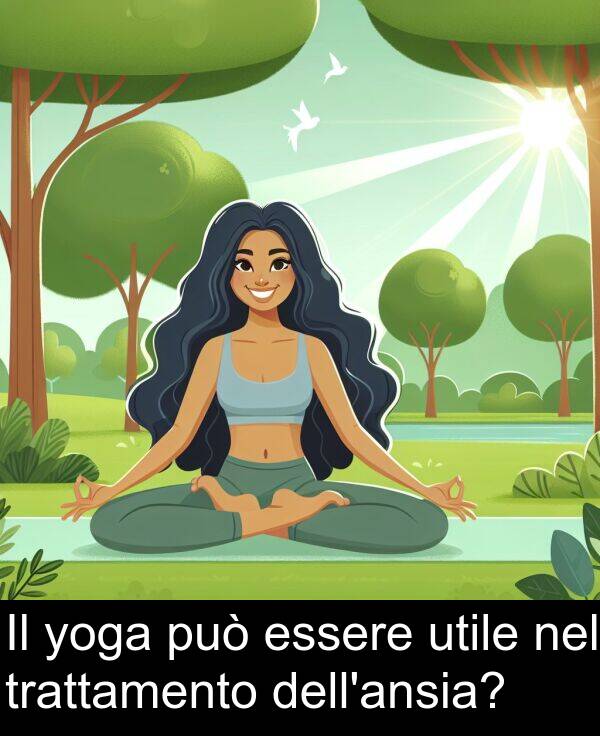 yoga: Il yoga può essere utile nel trattamento dell'ansia?