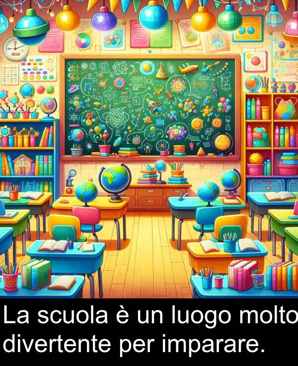 divertente: La scuola è un luogo molto divertente per imparare.