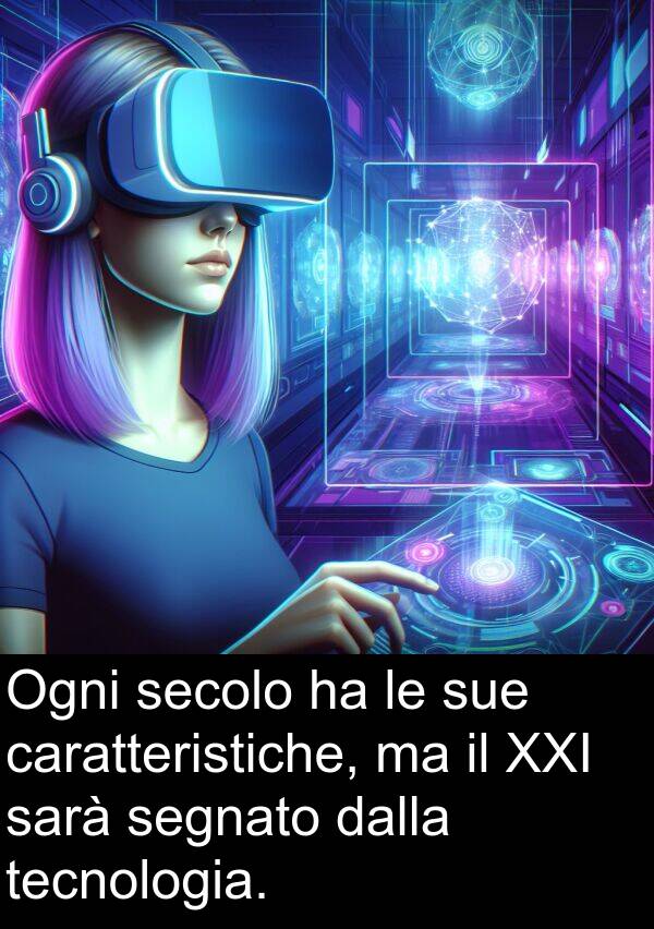 dalla: Ogni secolo ha le sue caratteristiche, ma il XXI sarà segnato dalla tecnologia.