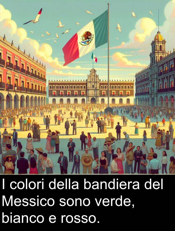 rosso: I colori della bandiera del Messico sono verde, bianco e rosso.