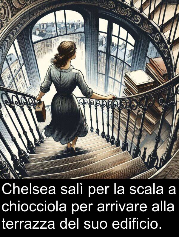 arrivare: Chelsea salì per la scala a chiocciola per arrivare alla terrazza del suo edificio.