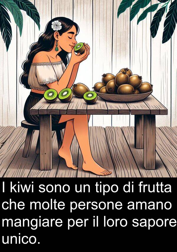 unico: I kiwi sono un tipo di frutta che molte persone amano mangiare per il loro sapore unico.