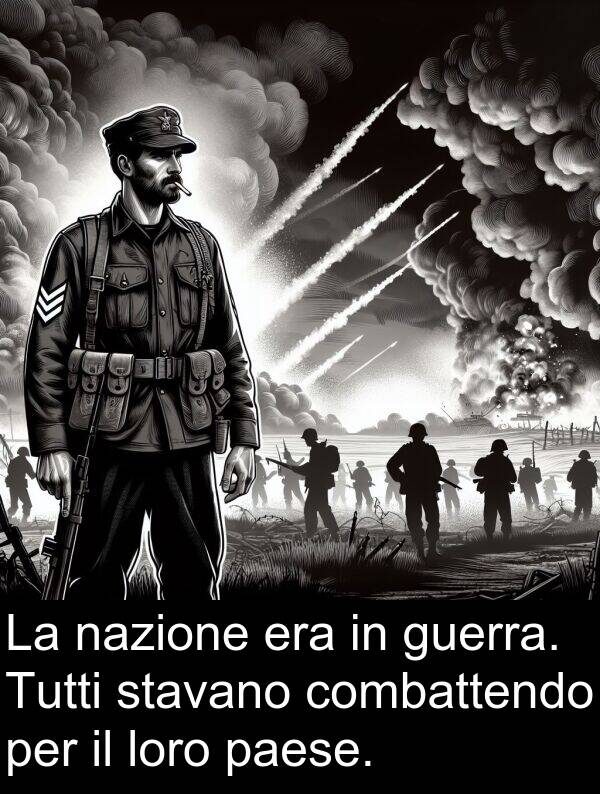 loro: La nazione era in guerra. Tutti stavano combattendo per il loro paese.