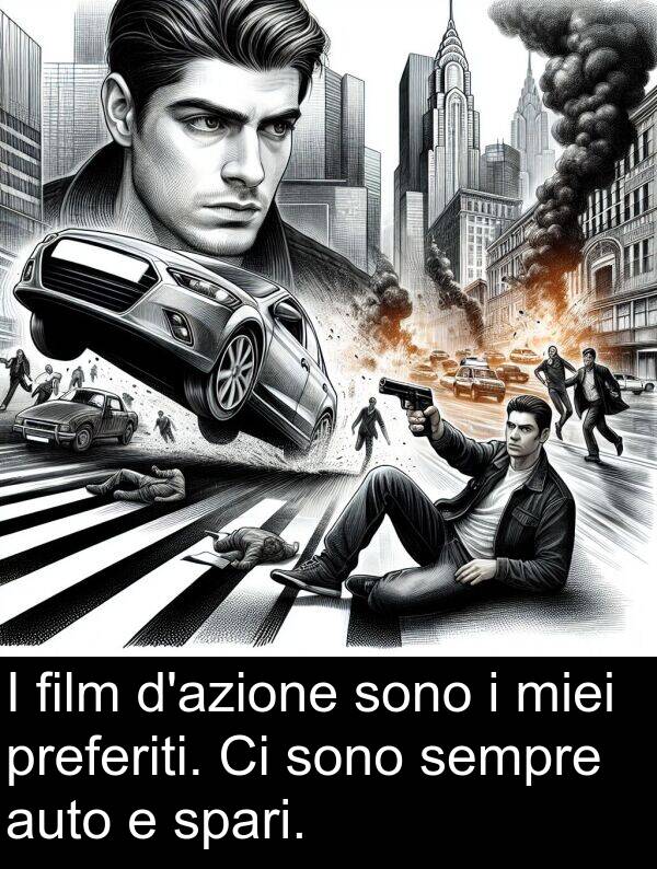 auto: I film d'azione sono i miei preferiti. Ci sono sempre auto e spari.