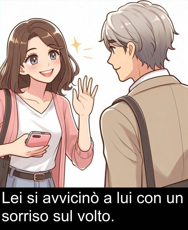 sul: Lei si avvicinò a lui con un sorriso sul volto.