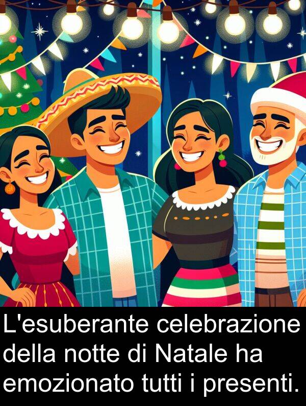 celebrazione: L'esuberante celebrazione della notte di Natale ha emozionato tutti i presenti.