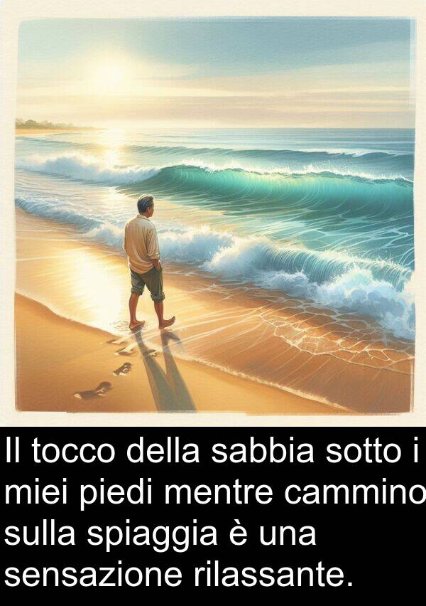 spiaggia: Il tocco della sabbia sotto i miei piedi mentre cammino sulla spiaggia è una sensazione rilassante.