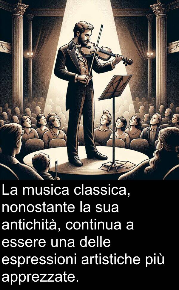continua: La musica classica, nonostante la sua antichità, continua a essere una delle espressioni artistiche più apprezzate.