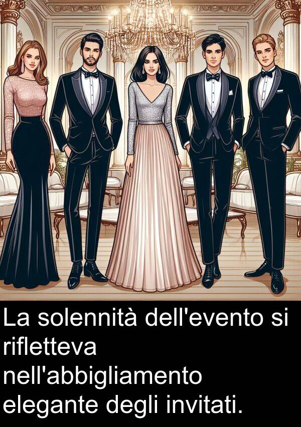 solennità: La solennità dell'evento si rifletteva nell'abbigliamento elegante degli invitati.