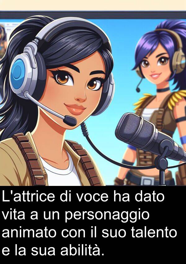 talento: L'attrice di voce ha dato vita a un personaggio animato con il suo talento e la sua abilità.