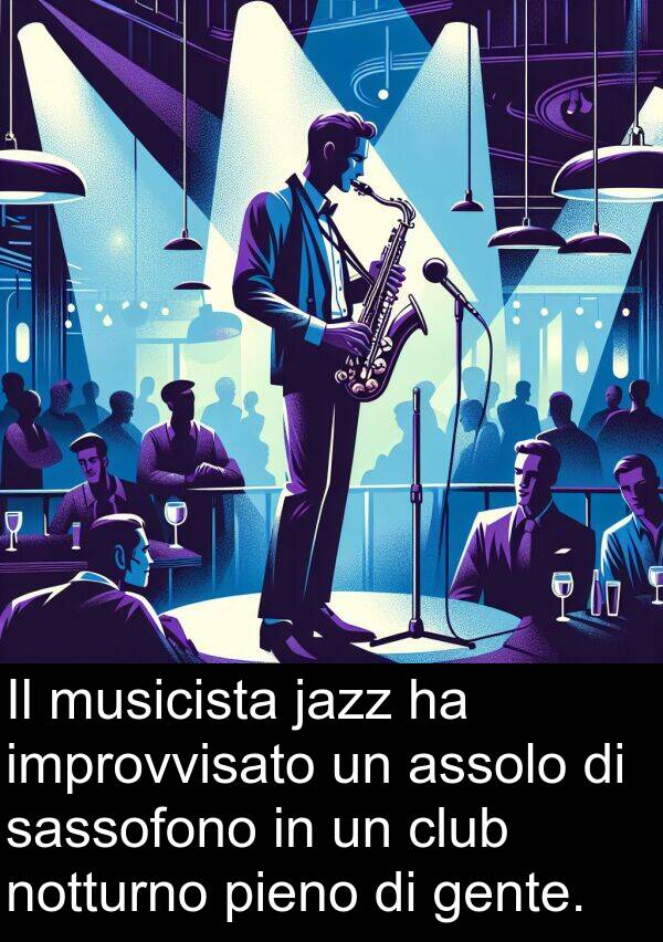 sassofono: Il musicista jazz ha improvvisato un assolo di sassofono in un club notturno pieno di gente.