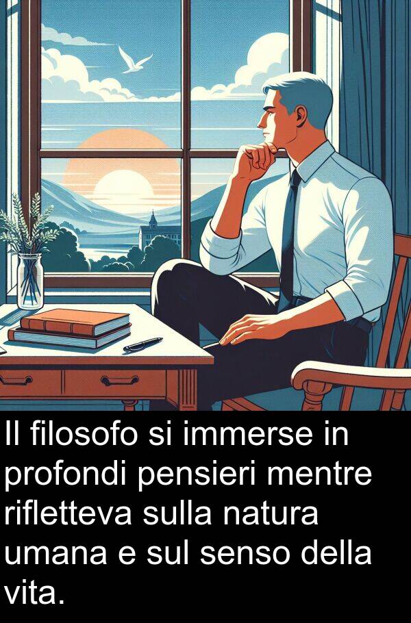 filosofo: Il filosofo si immerse in profondi pensieri mentre rifletteva sulla natura umana e sul senso della vita.
