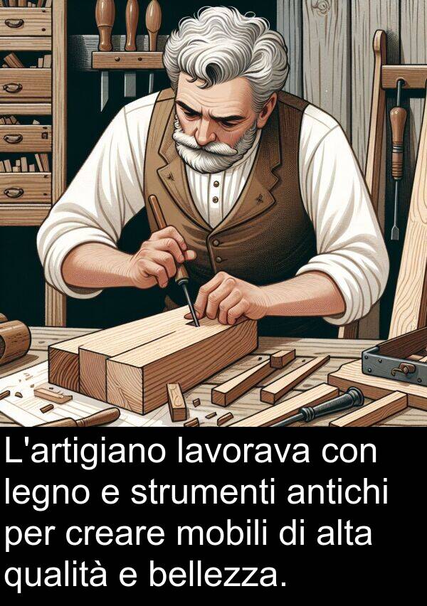 bellezza: L'artigiano lavorava con legno e strumenti antichi per creare mobili di alta qualità e bellezza.