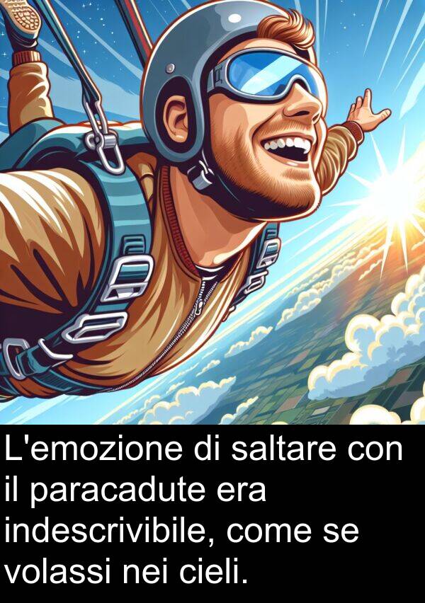 paracadute: L'emozione di saltare con il paracadute era indescrivibile, come se volassi nei cieli.