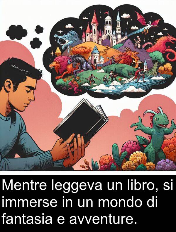 avventure: Mentre leggeva un libro, si immerse in un mondo di fantasia e avventure.