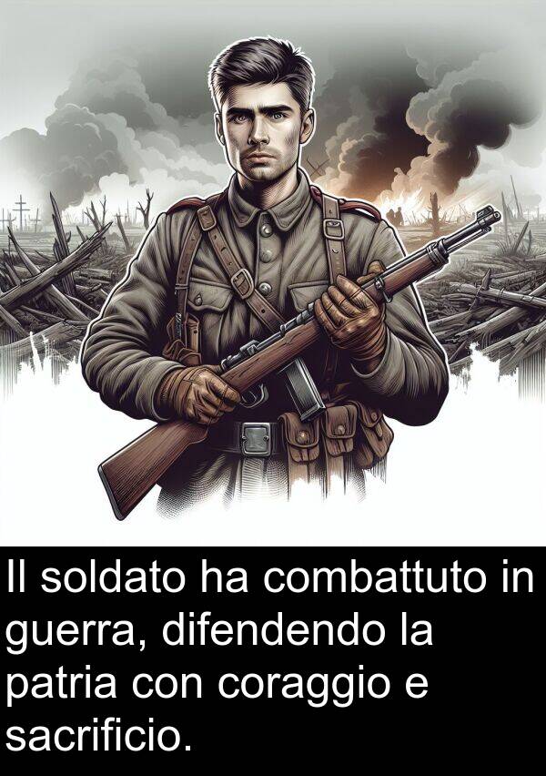 combattuto: Il soldato ha combattuto in guerra, difendendo la patria con coraggio e sacrificio.