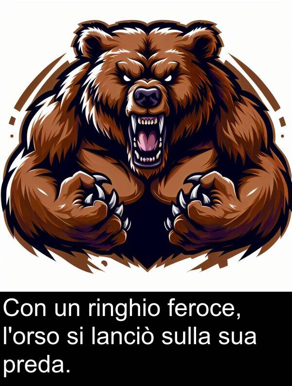 lanciò: Con un ringhio feroce, l'orso si lanciò sulla sua preda.