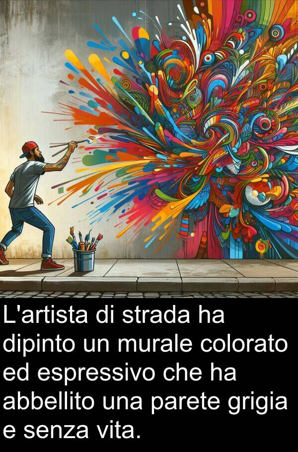 abbellito: L'artista di strada ha dipinto un murale colorato ed espressivo che ha abbellito una parete grigia e senza vita.