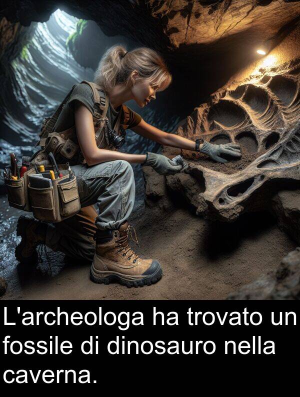 caverna: L'archeologa ha trovato un fossile di dinosauro nella caverna.