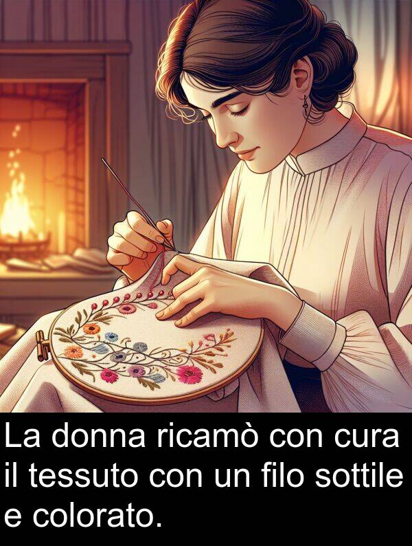 donna: La donna ricamò con cura il tessuto con un filo sottile e colorato.
